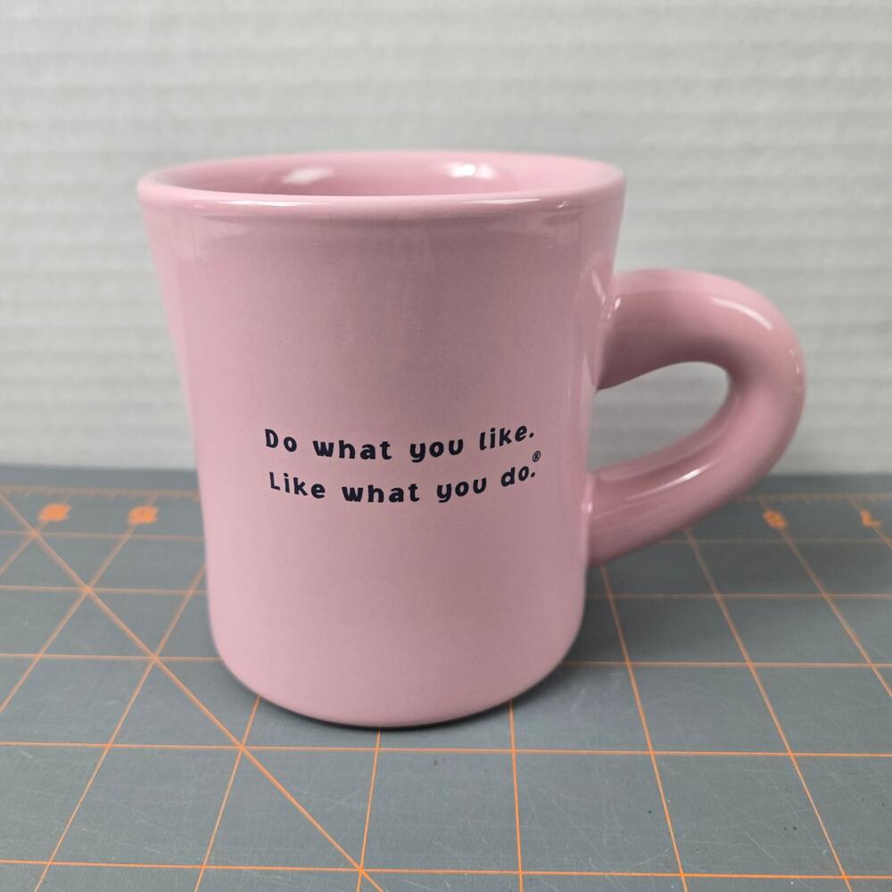 Life Is Good Daisy Pink Mug Do What You Like Like What You Do Sturdy Restaurant - Picture 2 of 9